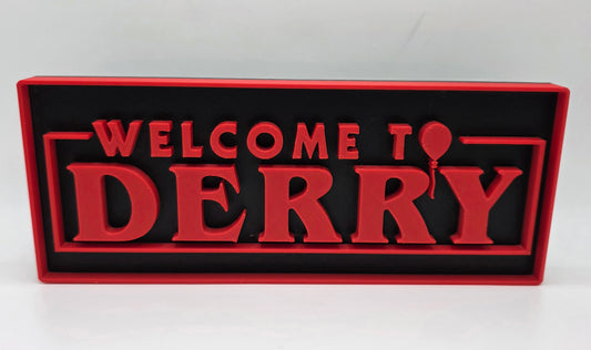 WELCOME TO DERRY – 3D Printed Sign